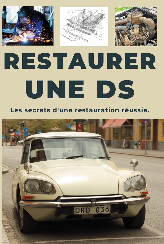 RESTAURER UNE CITROEN DS