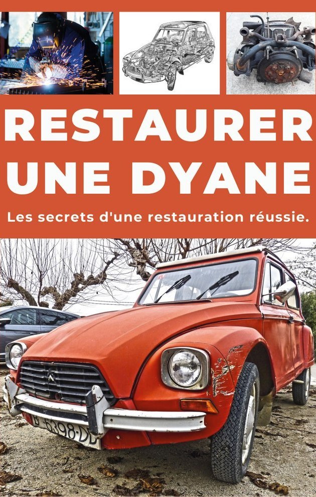 RESTAURER UNE DYANE